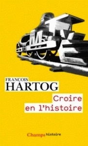 Croire en l'histoire