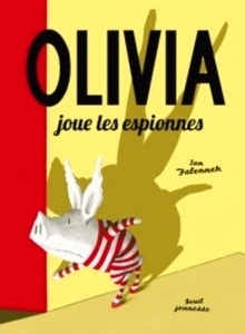 Olivia joue les espionnes