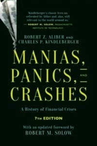 Manias, Panics and Crashes : A History of Financial Crises