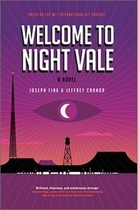 Welcome to Night Vale: A Novel