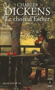 Bleak House - Tome 2, Le choix d'Esther