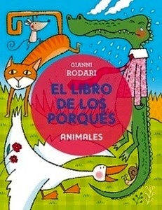 El libro de los porqués. Animales