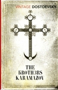 The Brothers Karamazov : A Novel in Four Parts with Epilogue