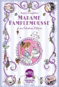 Madame Pamplemousse Tome 1