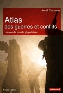 Atlas des guerres et conflits