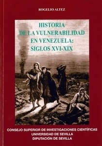 Historia de la vulnerabilidad en Venezuela: siglos XVI-XIX