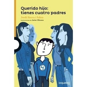 Querido hijo: tienes cuatro padres