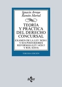 Teoría y práctica del Derecho concursal