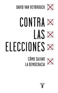 Contra las elecciones