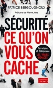 Sécurité - Ce qu'on vous cache