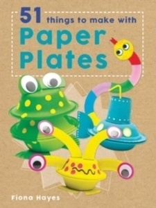 51 Things to Make with Paper Plates