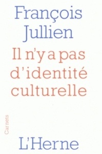 Il n'y a pas d'identité culturelle