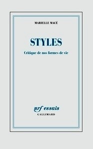 Styles. Critique de nos formes de vie