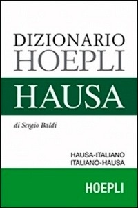 Dizionario hausa. Hausa-italiano, italiano-hausa