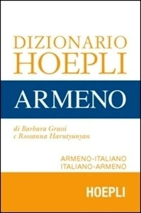 Dizionario Hoepli armeno. Armeno-italiano, italiano-armeno