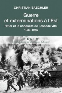 Guerre et exterminations à l'est