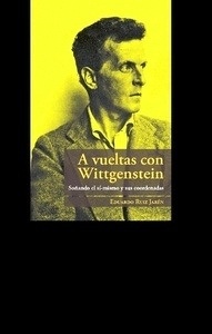 A vueltas con Wittgenstein