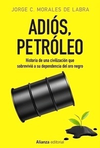 Adiós, petróleo