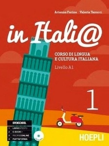 In Italia. Corso di lingua e cultura italiana Livello A1
