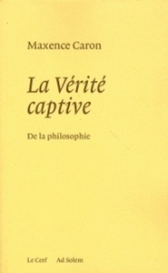 La Vérité captive