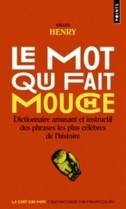 Le mot qui fait mouche