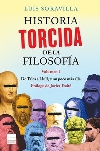 Historia torcida de la filosofía I