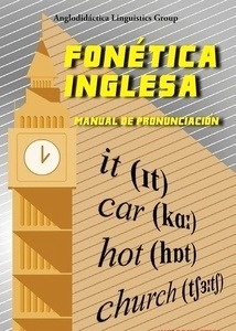Fonetica inglesa. Manual de pronunciación
