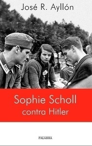 Sophie Scholl contra Hitler