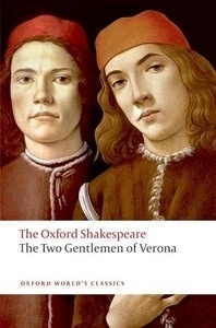Oxford World's Classics: The Two Gentlemen of Verona