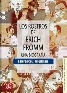 Los rostros de Erich Fromm
