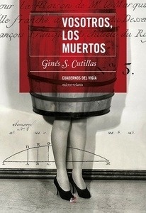 Vosotros los muertos