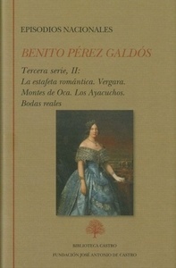 La estafeta romántica / Vergara / Montes de Oca / Los Ayacuchos / Bodas reales