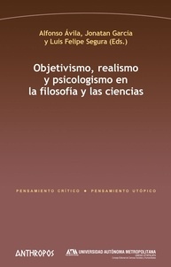 Objetivismo, realismo y psicologismo en la filosofía y las ciencias