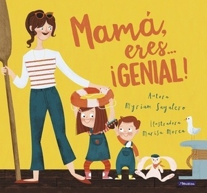 MAMÁ,¡eres... ¡GENIAL!