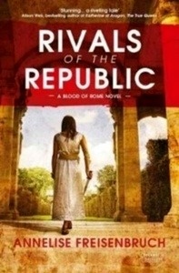 Rivals of the Republic : Blood of Rome