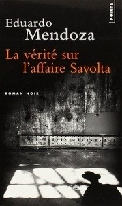 La verité sur l'affaire Savolta