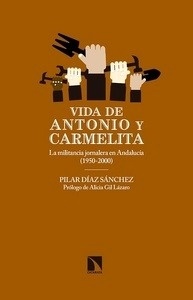 Vida de Antonio y Carmelita (1950-2000)