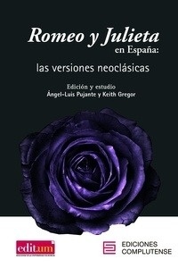 Romeo y Julieta en España: las versiones neoclásicas