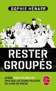 Rester groupés