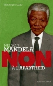 Nelson Mandela : "Non à l'Apartheid"