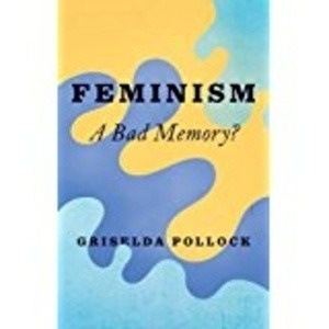Feminism : A Bad Memory
