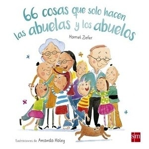 66 Cosas que solo hacen las abuelas y los abuelos