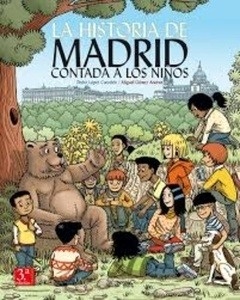 La Historia de Madrid contada a los niños