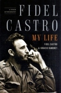 Fidel Castro. My Life