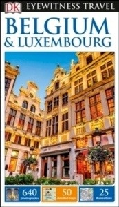 DK Eyewitness Travel Guide Belgium x{0026} Luxembourg