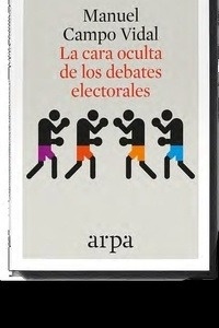 La cara oculta de los debates electorales