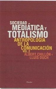 Sociedad mediática y totalismo