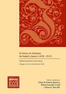 El teatro en tiempos de Isabel y Juana