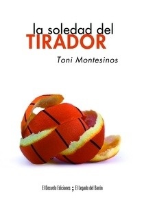 La soledad del tirador