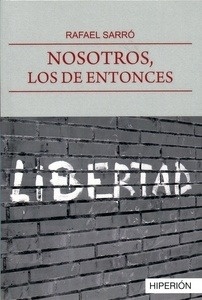 Nosotros, los de entonces